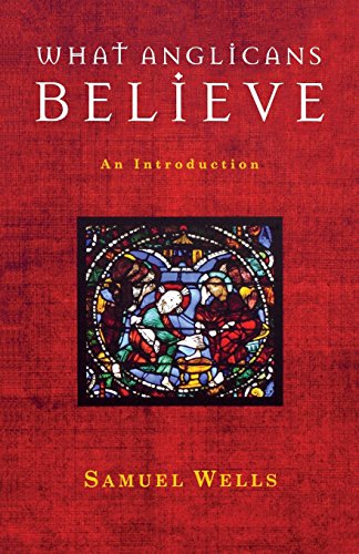 What Anglicans Believe: An Introduction von Canterbury Press Norwich